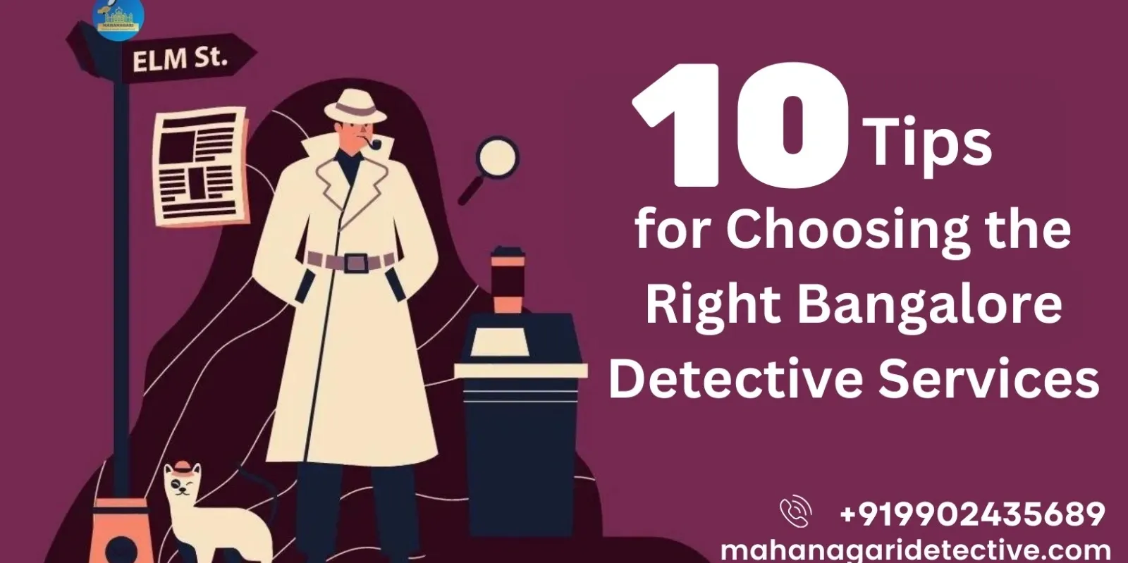 10 Tips for Choosing the Right Bangalore Detective Services